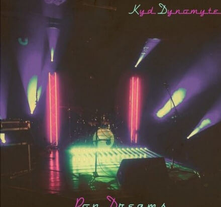 Kyd Dynomyte Pop Dreams WAV